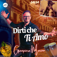 Dirti che Ti Amo Gianpiero Marino