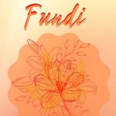Fundi- Late Bloomer [MIX]