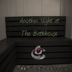Another Night at the Bathhouse