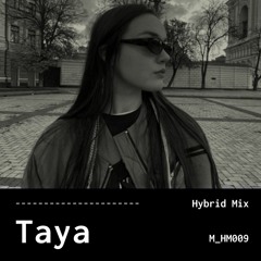 Taya - Hybrid Mix - 009