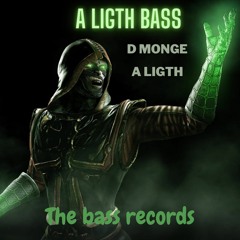 D-monge & A-ligth - The Ligth Bass