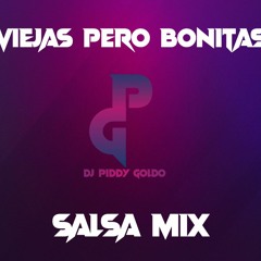 Viejas Pero Bonitas Salsa Mix - DJ Piddy Goldo