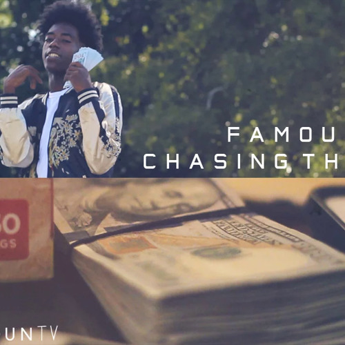fg famous - chasing that bag