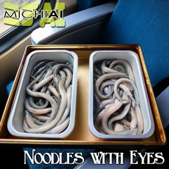 MichiミチAI - Noodles With Eyes