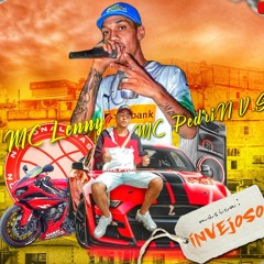 INVEJOSO - MC Lenny, MC Pedrin V.S(Gor DJ)
