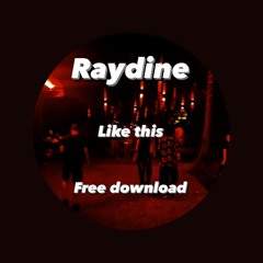 Raydine -Like This
