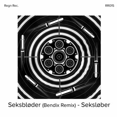 Seksbløder ( Bendix Remix )- Seksløber