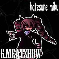 Sinister Minds: Meatshow (Miku Mix)