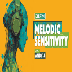 Melodic Sensitivity 001 on DI.FM (08 September 2025) [Live Mixed]