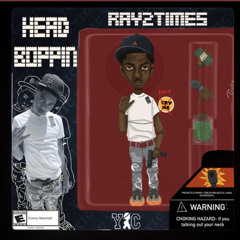Ray2Times - Head Boppin’
