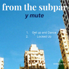 PREMIERE: y mute - Locked Up [Dancing On Wax]
