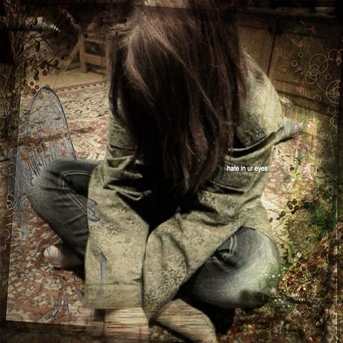 hate in ur eyes ****prod @bloodcryy_ +ryan kelly