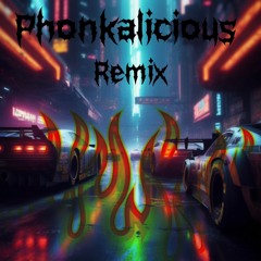 Phonkalicious Remix prod. slightly diagonal (Soundcloud exclusive)