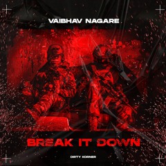 Vaibhav Nagare - Break It Down