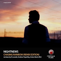 Nightnews - Chasing Rainbow (K Loveski Remix)