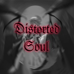02 Distorted Soul