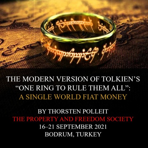 Stream The Modern Version of Tolkien's “One Ring To Rule Them All”: A  Single World Fiat Money by Thorsten Polleit | Listen online for free on  SoundCloud
