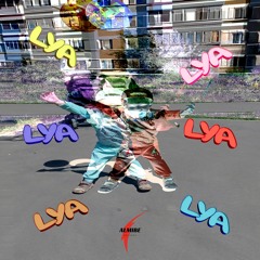 Lya Lya (feat. Azat Bekar)