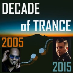 Decade Of Trance 2005 - 2015 | 132 bpm