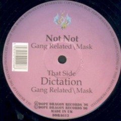 Gang Related and Mask - Dictation (Original Mix)