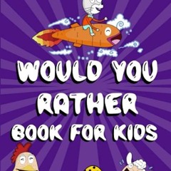 kindle👌 Would You Rather Book for Kids - Easter Edition -: Easter Basket Stuffer for