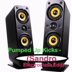 Pumped Up Kicks (Sandro Electroclash Edit)