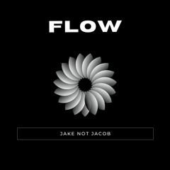 Flow