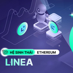 Linea là gì? Tìm hiểu về Layer 2 zkEVM đột phá của ConsenSys
