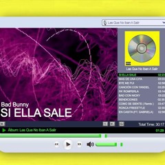 78. Si Ella Sale - Bad Bunny Las Que No Iban A Salir [ Erick Guzman ]2Vrs
