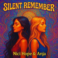 Silence Remember Nici Hope & Anja(1).wav