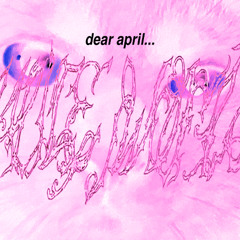 Dear April (Frank Ocean Cover)