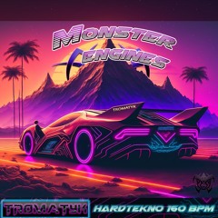 Tromatyk - Monster Engines [Free Dl]