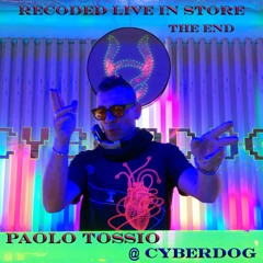 Paolo Tossio @ Cyberdog 26:02:23 The End