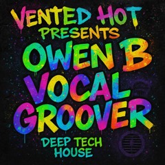 Vocal Groover ( Wobble mix )