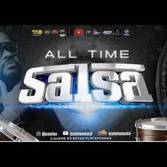DJ LOCOMOTORA - Salsa All Time