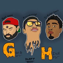 Sir MIchael Rocks x A Certain Energy x Bluff Gawd - Gold High (prod by Bluff Gawd)