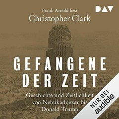 GET [EPUB KINDLE PDF EBOOK] Gefangene der Zeit: Geschichte und Zeitlichkeit von Nebuk