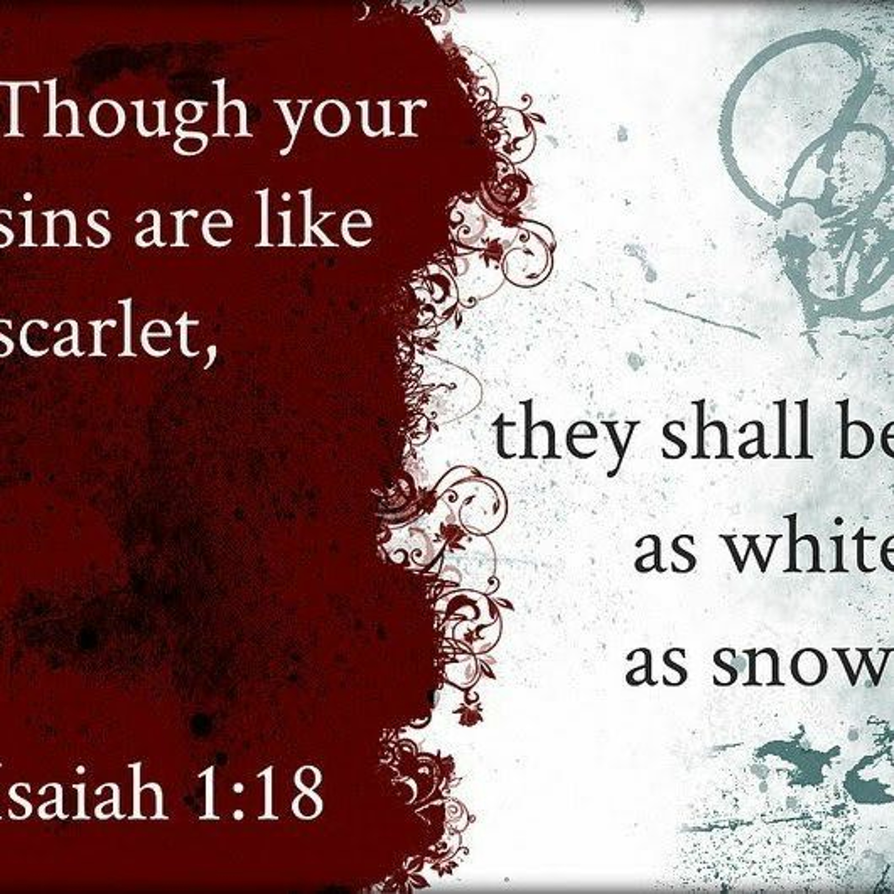 Scarlet Snow - Message from Isaiah 1:18 episode artwork
