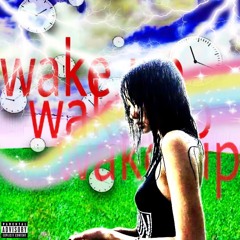 wake up ( feat. fanell._ )