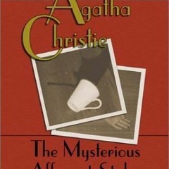 *[EPUB] Read The Mysterious Affair at Styles BY Agatha Christie