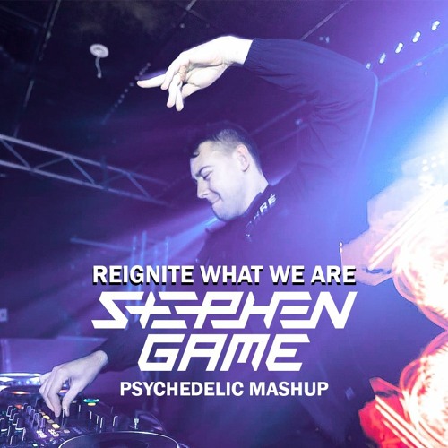 Headhunterz X Primeshock & Geck-O X Audiofreq -Reignite What We Are(Stephen Game Psychedelic Mashup)