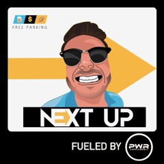 Free Parking's Next Up -  Intro (Ep. 001)