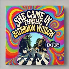 She Came In Thru The Bathroom Window (by Factory , Live studio session 23 Oct 2024)