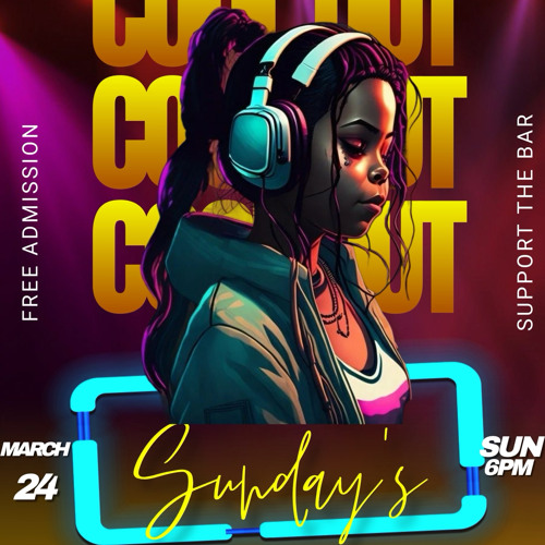 COOL OUT SUNDAYS 3/24/24 FT DJGIO