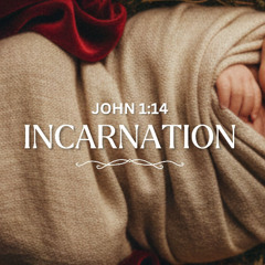 Incarnation