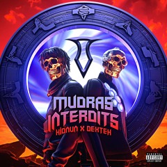 KidNUN, DEXTEH - MUDRAS INTERDITS