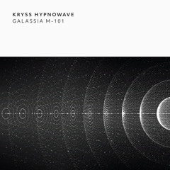 PREMIERE: Kryss Hypnowave - Ipernova [ Indefinite Pitch ]