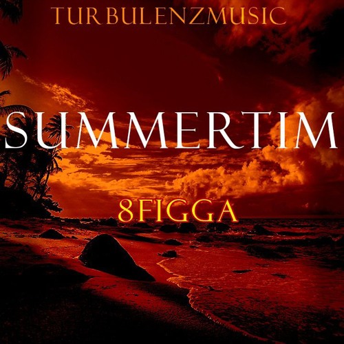 8Figga - SummrTime
