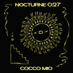 Nocturne Series 027: Cocco Mio