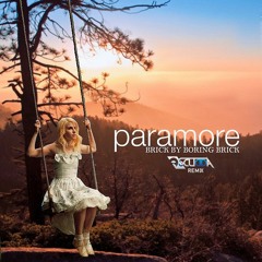 Paramore - Brick By Boring Brick (Scudda Remix)